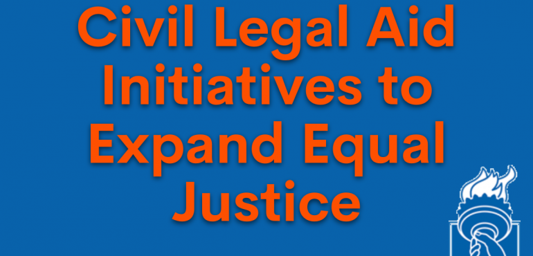 Civil Legal Aid Initiatives - Blog Photo